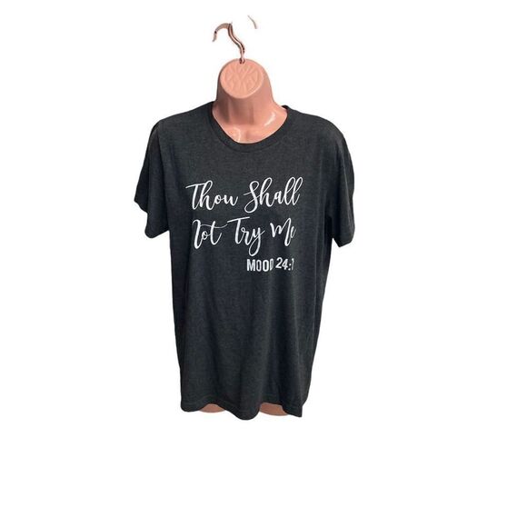 Thou Shall Not Try Me T-Shirt Gray Medium - Picture 2 of 7